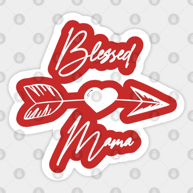 Blessed Mama Boho white lettering sarcastic mother Sticker by Arch4Design